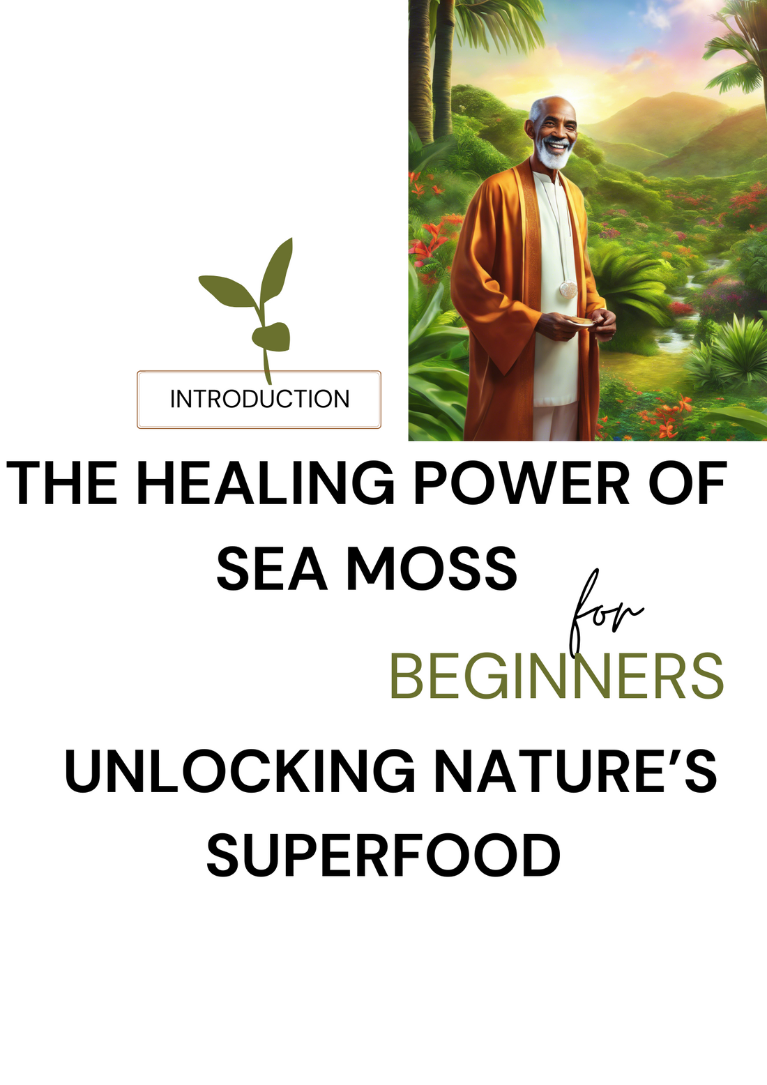 Unlocking the Power of Sea Moss: Your Ultimate Guide to Bestmadeorganic Sea Moss